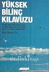 Yüksek Bilinç Kıl...
