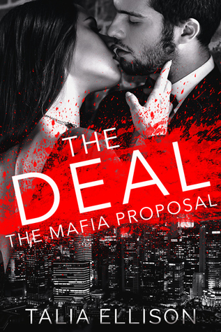 The Deal (The Mafia Proposal, #1)