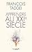 Apprendre au XXIe siècle (Sciences Humaines et Essais) (French Edition)