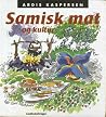 Samisk mat og kultur Samisk mat og kultur