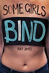 Some Girls Bind by Rory James