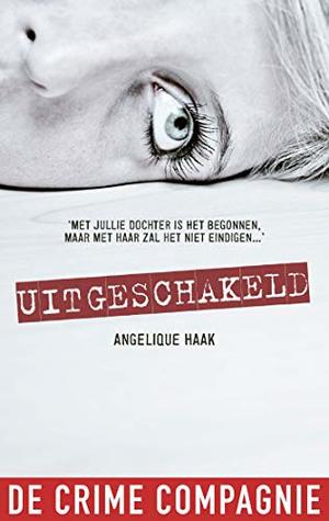 Uitgeschakeld (Jennifer Brugman #2)