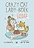 Crazy Cat Lady-boek by Elke van Huffel
