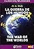 La Guerra de los Mundos / The War of the Worlds
