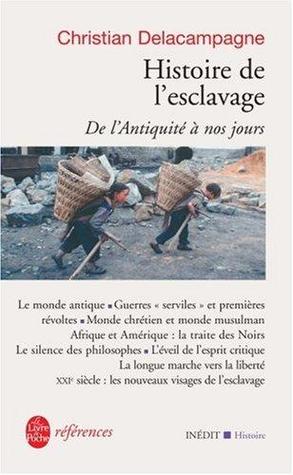 Une Histoire de l'esclavage : inédit: De l'Antiquité à nos jours (Pocket Book)