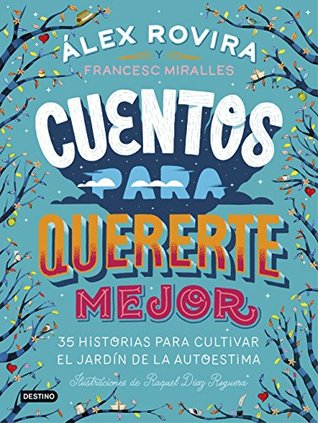 Cuentos para quererte mejor (Kindle Edition)