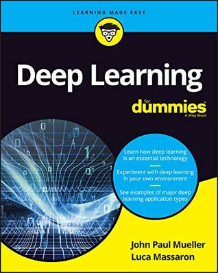 Deep Learning For Dummies (Paperback)