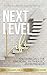 Next Level Lift by Ranelli Williams