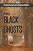 The Black Ghosts of Autumn