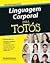 Linguagem Corporal Para Totós (Portuguese Edition)