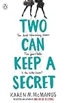 Two Can Keep a Secret