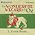 The Wonderful Wizard of Oz (Oz, #1)