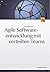 Agile Software Entwicklung mit verteilten Teams