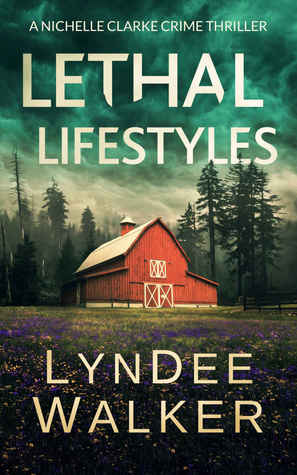 Lethal Lifestyles (Nichelle Clarke Crime Thriller, #6)