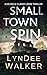 Small Town Spin (Nichelle C...