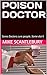 POISON DOCTOR: Some Doctors...