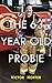 The 63 Year Old Probie by Victor Hoffer