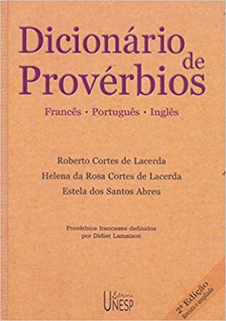 Dicionario de Proverbios: Francês, Português, Inglês (Paperback)