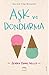 Ask ve Dondurma by Jenna Evans Welch