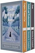 Florida Folk Magic Stories: Novels 1-3