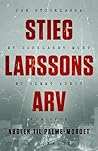Stieg Larssons ar...
