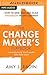 Change Maker's Playbook, The