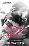 Have a Heart by Jodi Watters