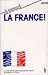 A Vous La France