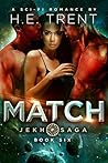 Match by H.E. Trent