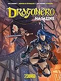 Dragonero Magazine n. 4: Tre tipi tosti - Il ladro di Lashure - Un ingaggio pericoloso