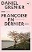 Françoise en dernier