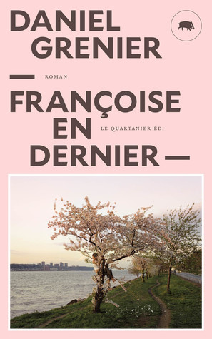 Françoise en dernier (Paperback)