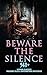 Beware The Silence: 560+ Horror Classics, Macabre Tales & Supernatural Mysteries