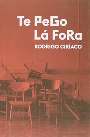 Te Pego Lá Fora (Em Portuguese do Brasil)