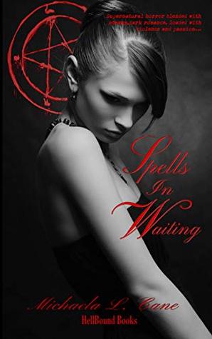 Spells in Waiting (Spells, #1)