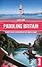 Paddling Britain: 50 Best P...