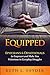 Equipped: Ephesians 6 Devotionals to Empower and Make You Victorious in Everyday Struggles