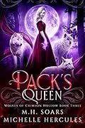 Pack's Queen (Wolves of Crimson Hollow, #3)