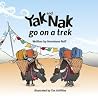 Yak and Nak Go on a Trek by Hermione Roff