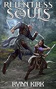 Relentless Souls