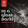 In A Glass Darkly