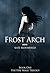 Frost Arch (Fire Mage, #1)