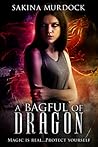 A Bagful of Dragon by Sakina Murdock
