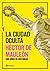 La ciudad oculta. Volumen 1 (Spanish Edition)