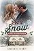 Let It Snow A Sweet Christmas Romance (Love in Lake Belmont Book 1) by Charlotte Storey