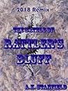 Rattler's Bluff: 2018 Remix
