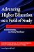 Advancing Higher Education ...