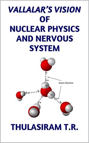 Vallalar's Vision of Nuclear Physics and Nervous System (Kindle Edition)