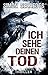 Ich sehe deinen Tod by Simon Geraedts Ich sehe deinen Tod by Simon Geraedts