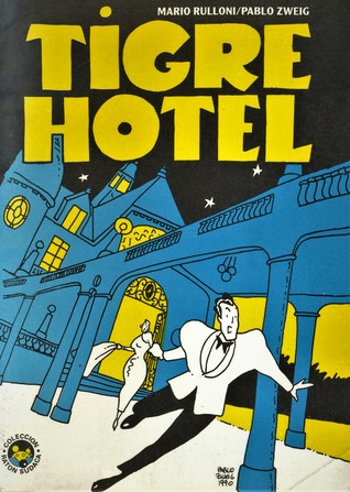 Tigre Hotel: Una aventura de Mr. Livingstone (Paperback)
